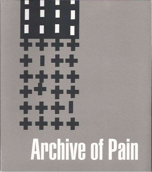 Archive of Pain/Arhiva Durerii