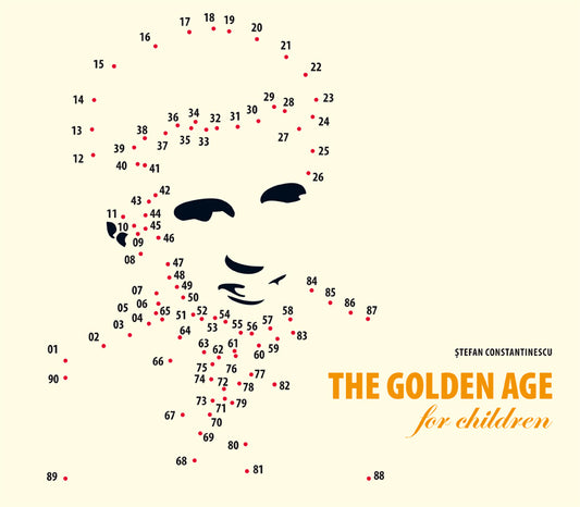 The Golden Age for Children/Epoca de Aur pentru copii